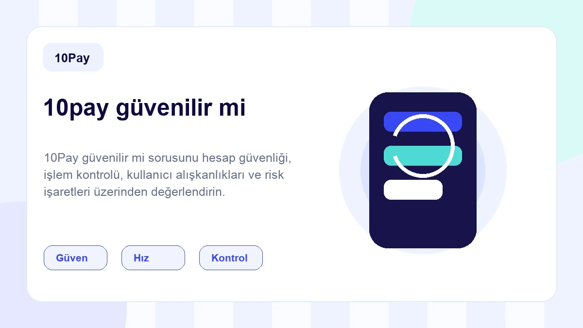 10pay güvenilir mi rehberi için öne çıkan görsel